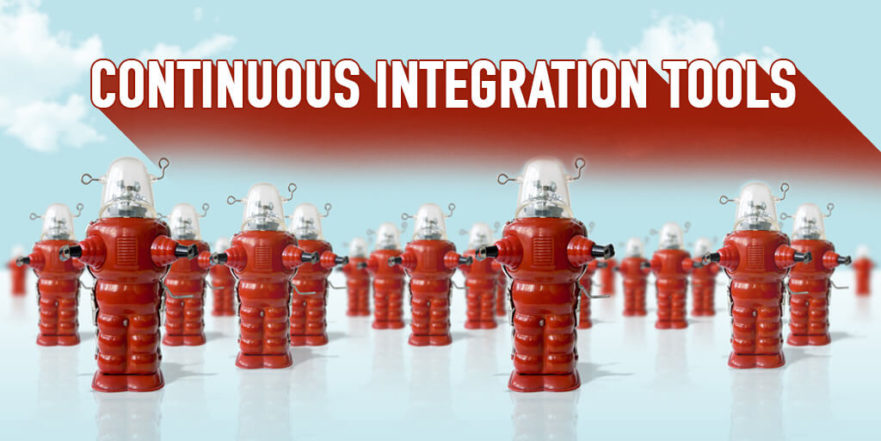 Continuous Integration Tools