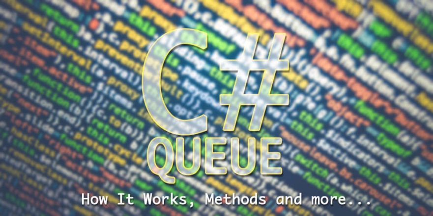 C# Queue, Methods, and Operations