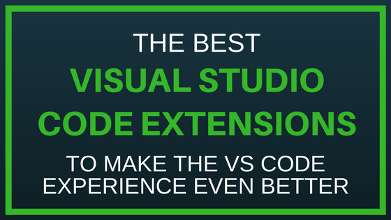 Top Visual Studio Code Extensions: 50 Powerful Tools