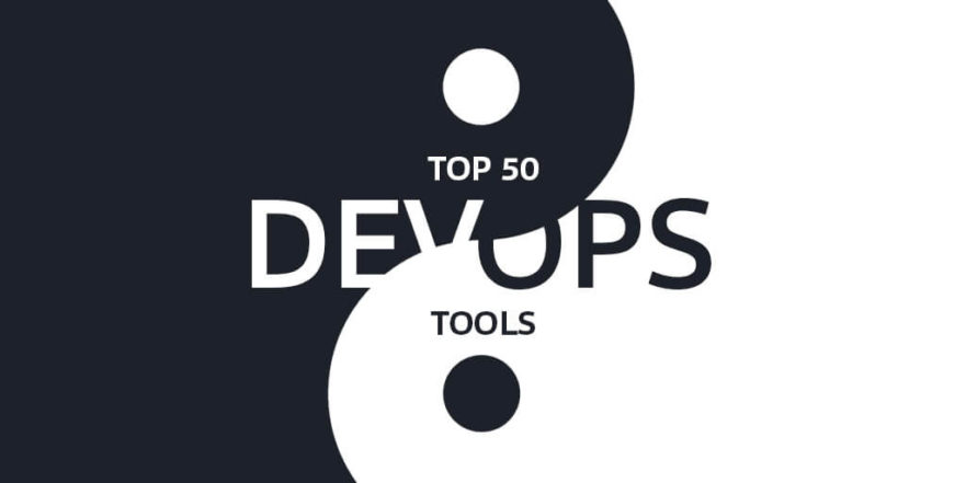 Top 50 DevOps Tools