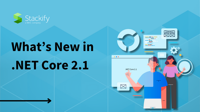 What’s New in .NET Core 2.1
