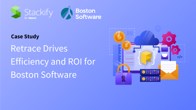 Retrace Drives Efficiency and ROI for Boston Software