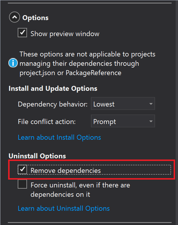 click on “Options” and check the option to remove dependencies under “Uninstall Options.” Your screen should look like this: