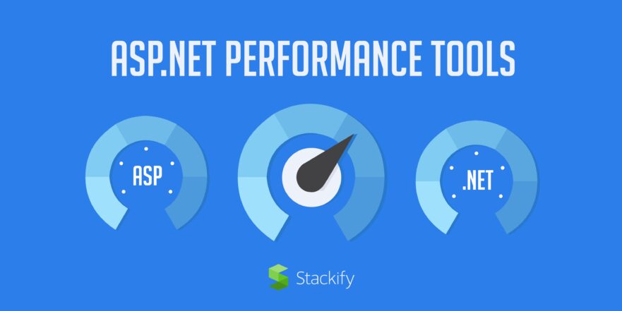 ASP.NET Performance: 9 Types of Tools You Need to Know!