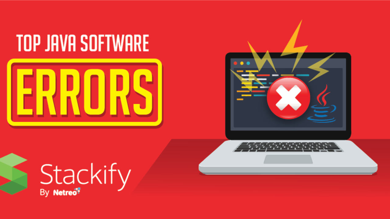 Top Java Software Errors 50 Common Java Errors And How To Avoid Them Stackify