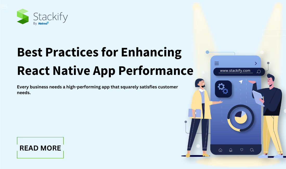 Enhance Overall React Native Performance with the Best Practices