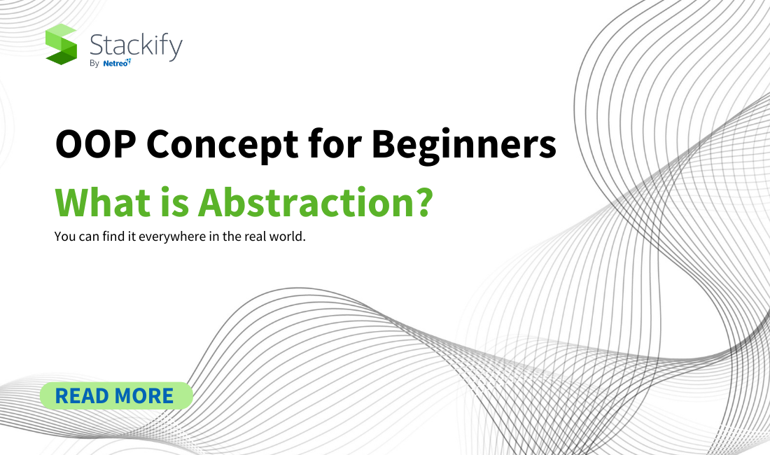 OOP Concept for Beginners: What is Abstraction?