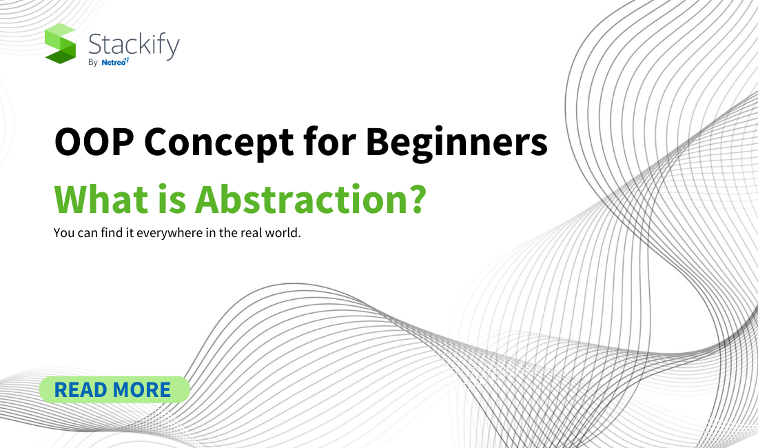 oop-concept-for-beginners-what-is-abstraction-stackify