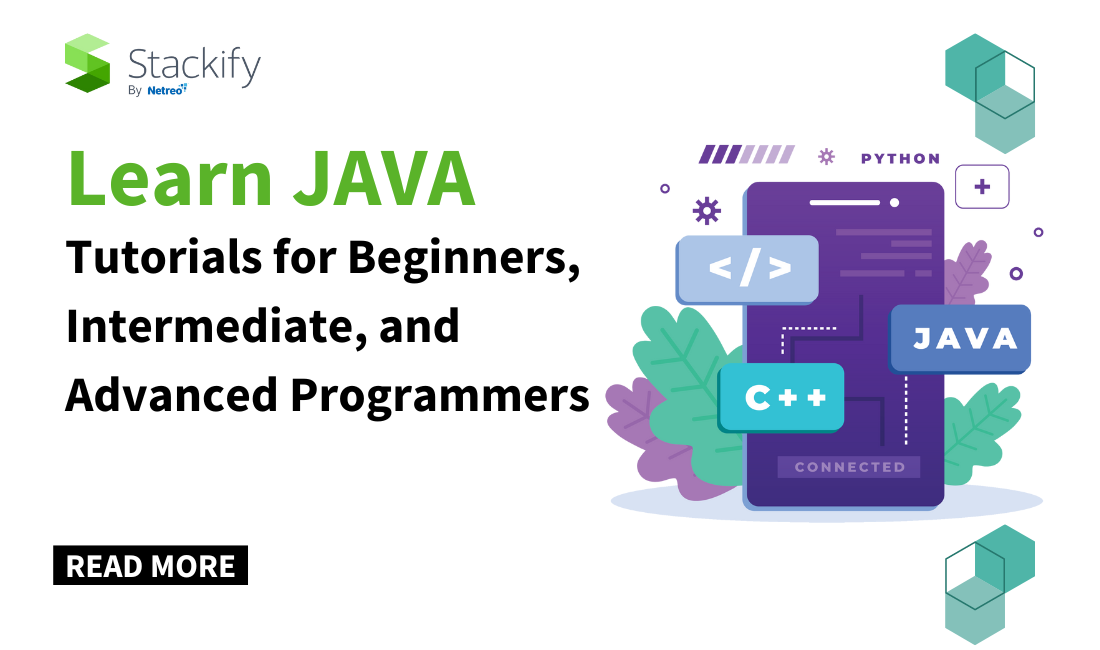 Learn Java: Tutorials for Beginners, Intermediate, and Advanced Programmers
