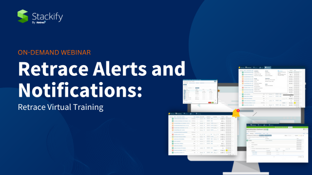 Retrace Alerts and Notifications: Retrace Virtual Training