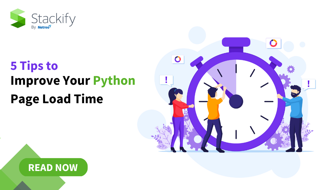 5 Tips to Improve Your Python Page Load Time Stackify