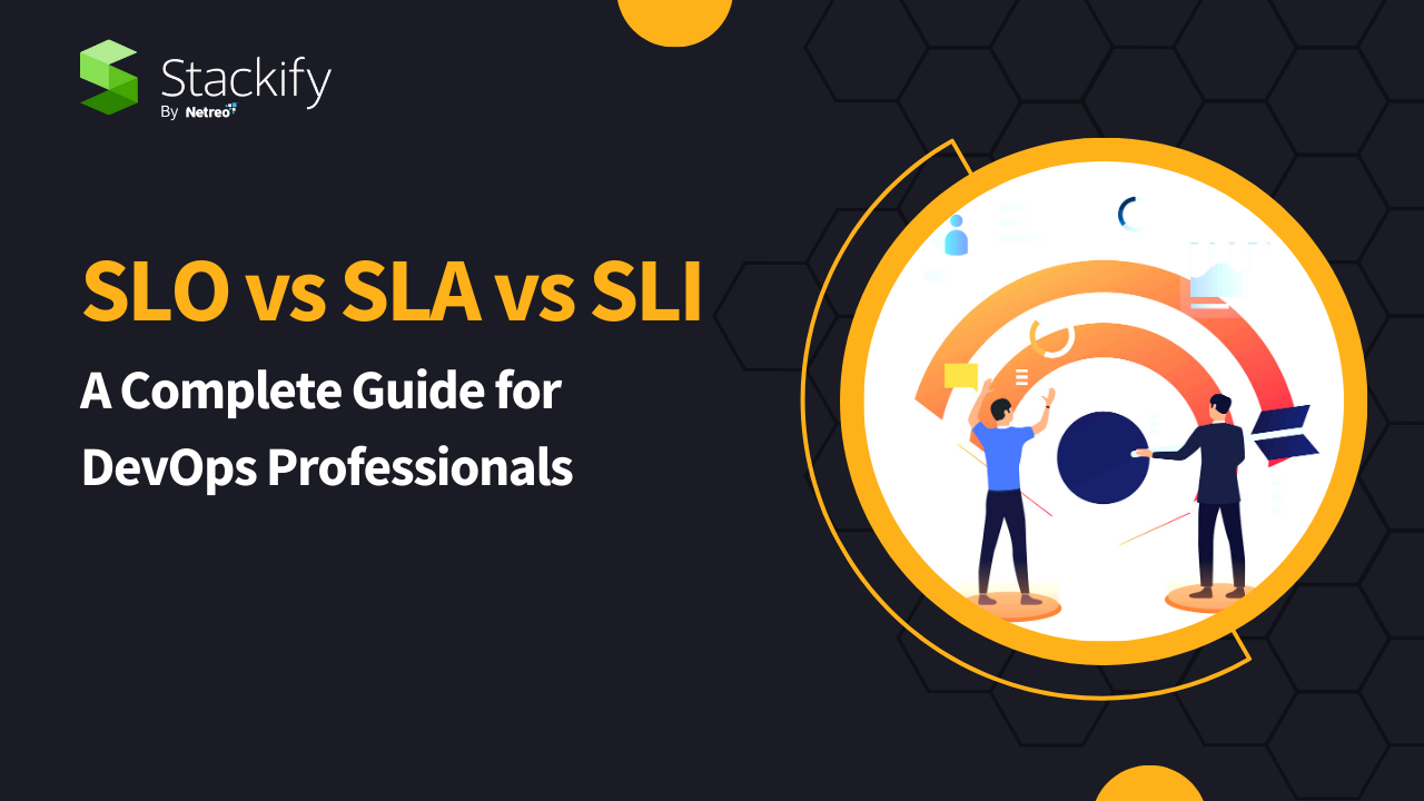 SLO vs SLA vs SLI: A Complete Guide for DevOps Professionals - Stackify ...