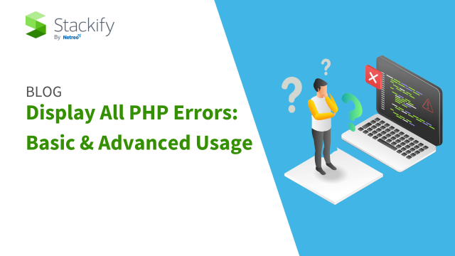 Display All PHP Errors Basic & Advanced Usage