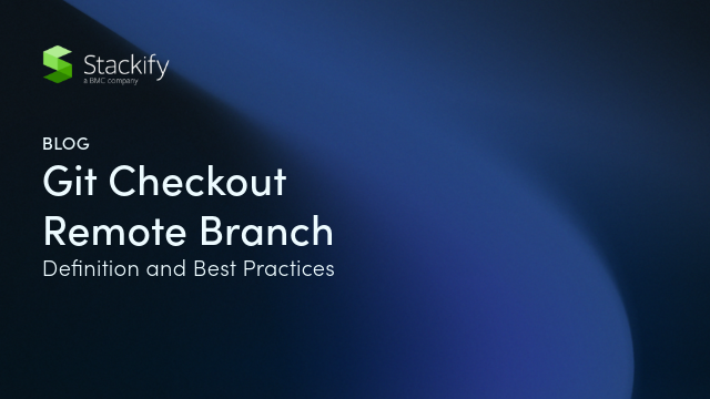 Git Checkout Remote Branch: Definition and Best Practices