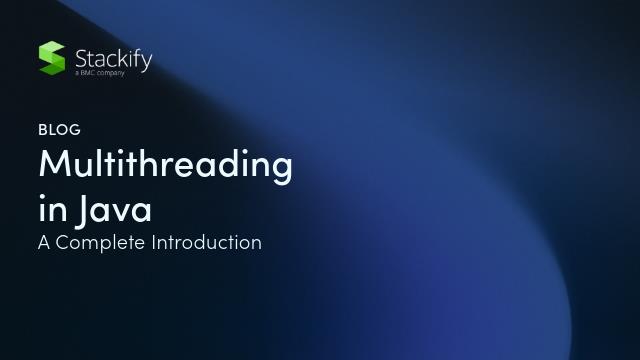 Multithreading in Java: A Complete Introduction