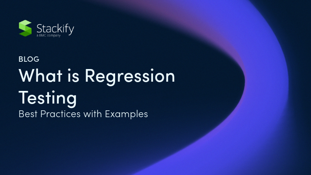 What Is Regression Testing: Best Practices With Example