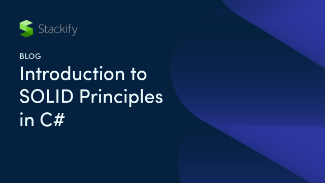 Introduction to SOLID Principles in C#